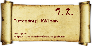 Turcsányi Kálmán névjegykártya